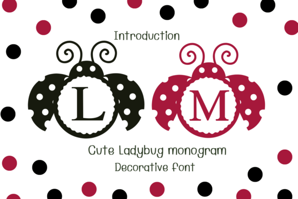 Cute Ladybug Monogram: A Charming Decorative Font for Publishers