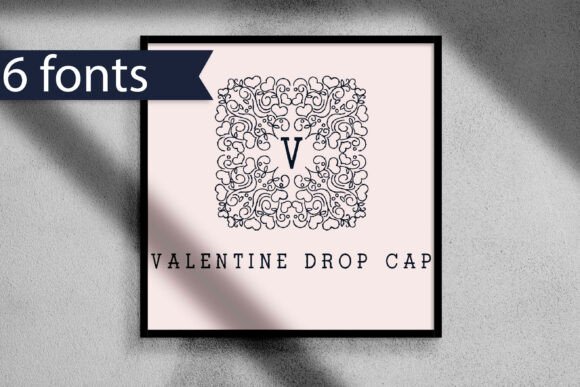 Valentine Drop Cap: A Decorative Font for Elegant Branding